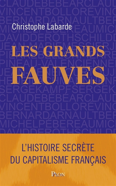 Les grands fauves : l'histoire secrète d'Entreprise et Cité