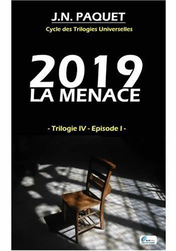 2019: la menace.