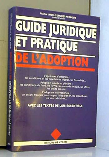 Guide juridique et pratique de l'adoption