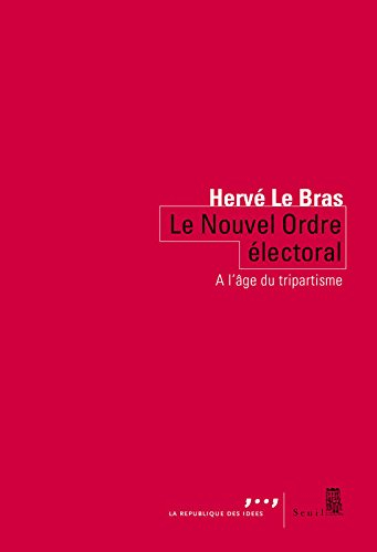 Le nouvel ordre électoral : tripartisme contre démocratie