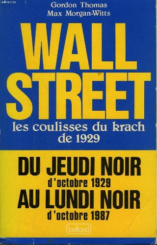 Wall street : les coulisses du krach de 1929