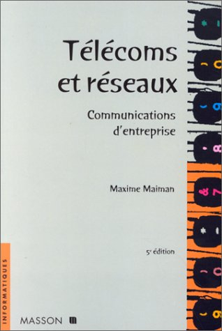 Télécoms et réseaux : communications d'entreprise