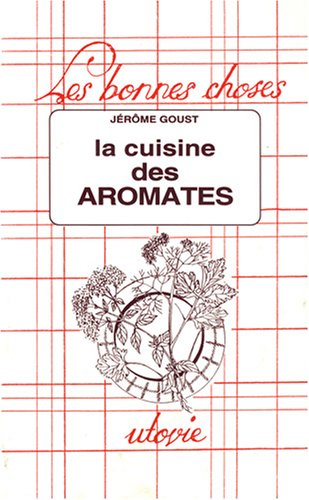 La cuisine des aromates