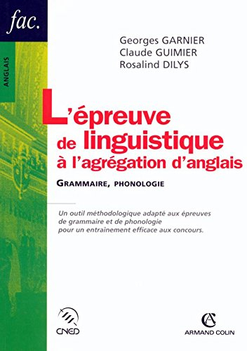 L'épreuve de linguistique à l'agrégation d'anglais : grammaire, phonologie