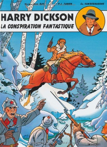 Harry Dickson : d'après Jean Ray. Vol. 6. La conspiration fantastique