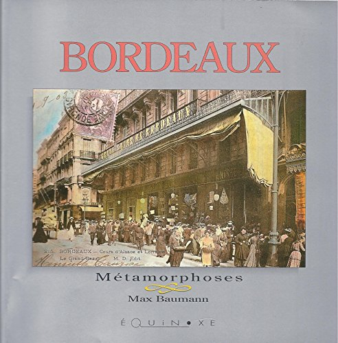 Bordeaux. Vol. 1
