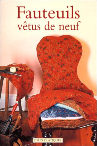 Fauteuils vêtus de neuf