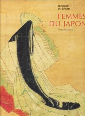 Femmes du Japon : peintures de beautés