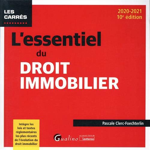 L'essentiel du droit immobilier : 2020-2021