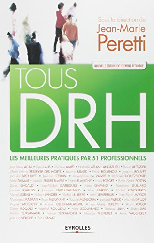 Tous DRH : les meilleures pratiques par 51 professionnels