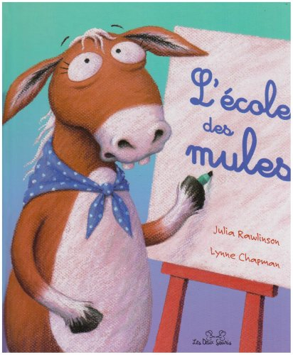 L'école des mules