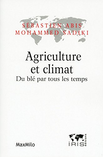 agriculture et climat - du blé par tous les temps