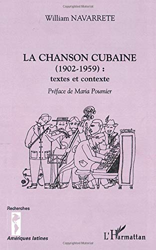 La chanson cubaine, 1920-1959 : textes et contexte
