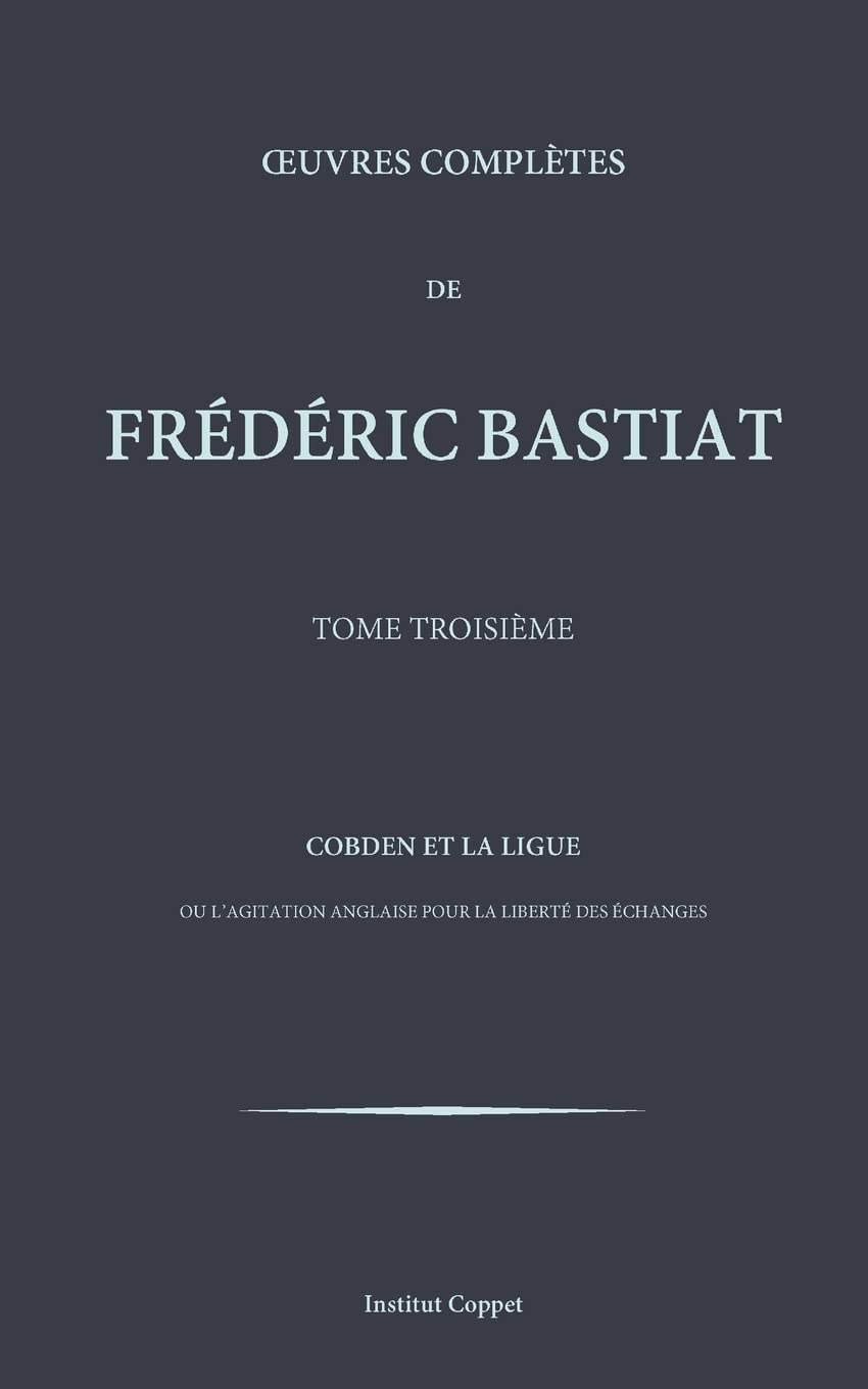Oeuvres completes de Frederic Bastiat - tome 3