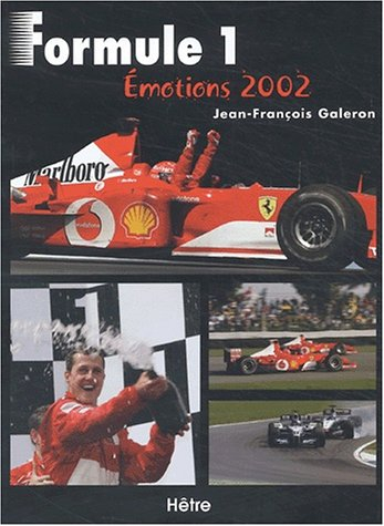 Formule 1 : émotions 2002