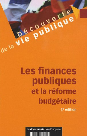 Les finances publiques et la réforme budgétaire