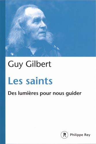 Les saints : des lumières pour nous guider