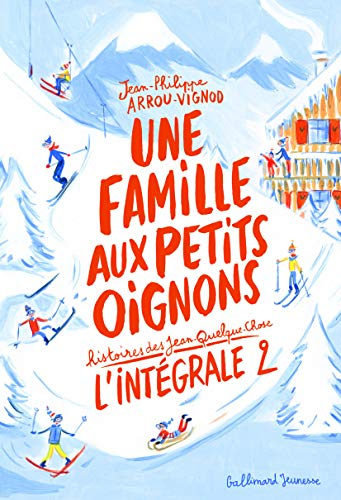 Une famille aux petits oignons : histoires des Jean-Quelque-Chose. Vol. 2