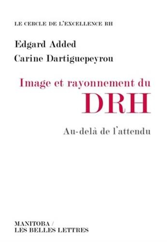 Image et rayonnement du DRH : au-delà de l'attendu