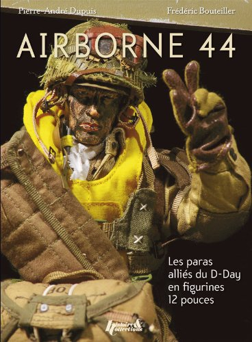 Airborne 44 : les paras alliés du D-Day en figurines 12 pouces
