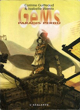 GeMs. Vol. 1. Paradis perdu