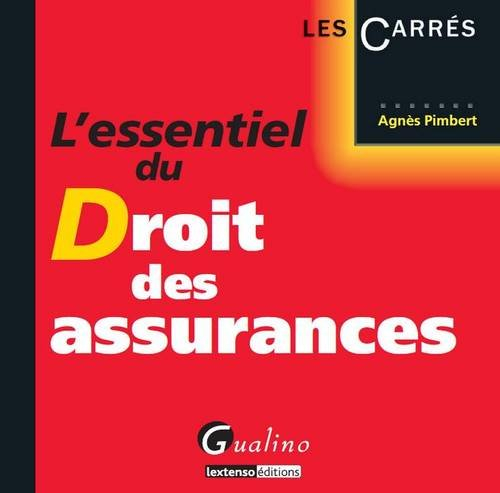 L'essentiel du droit des assurances