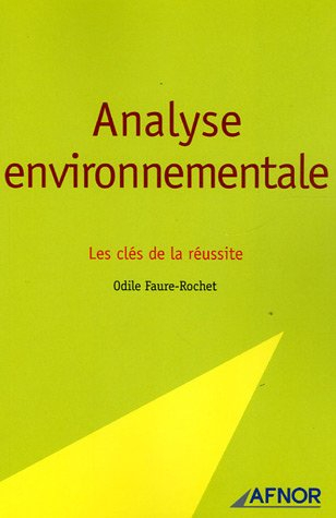 Analyse environnementalle : les clés de la réussite