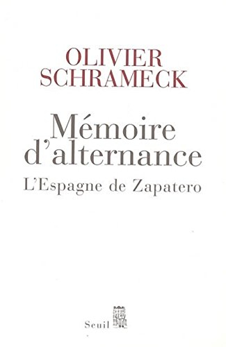 Mémoire d'alternance : l'Espagne de Zapatero