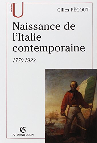 Naissance de l'Italie contemporaine, 1770-1922