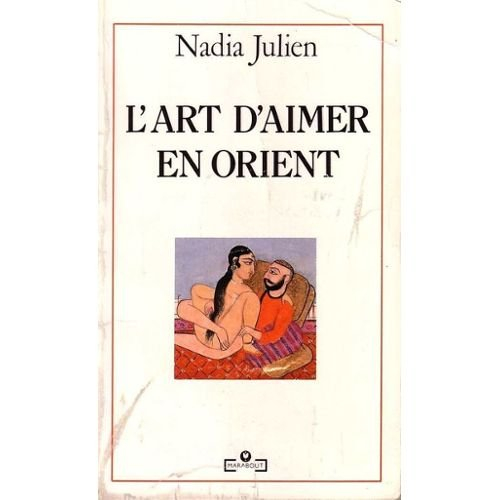 L'Art d'aimer en Orient