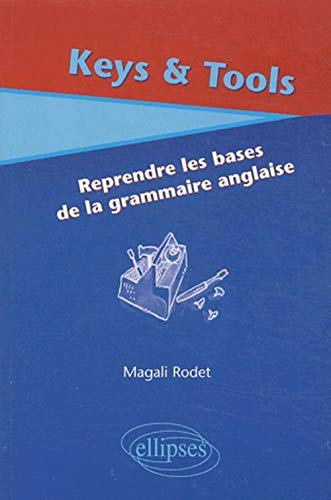 Keys and tools : reprendre les bases de la grammaire anglaise