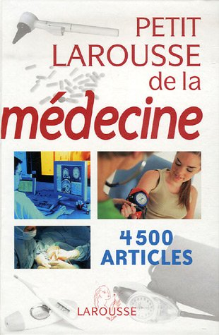 Petit Larousse de la médecine