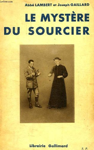 le mystère du sourcier