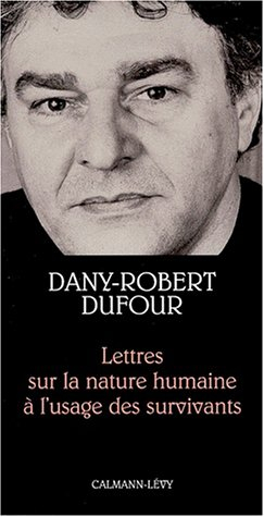 Lettres sur la nature humaine à l'usage des survivants