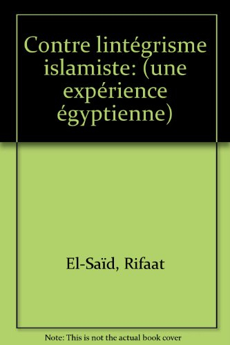 Contre l'intégrisme islamiste : une expérience égyptienne