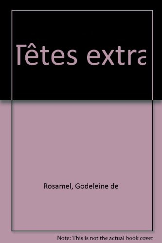 Têtes extra