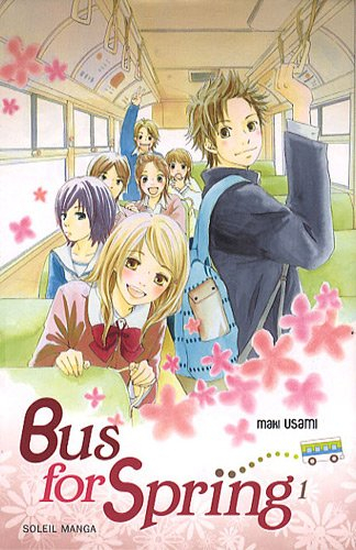 Bus for spring. Vol. 1