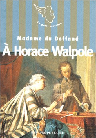 A Horace Walpole : lettres