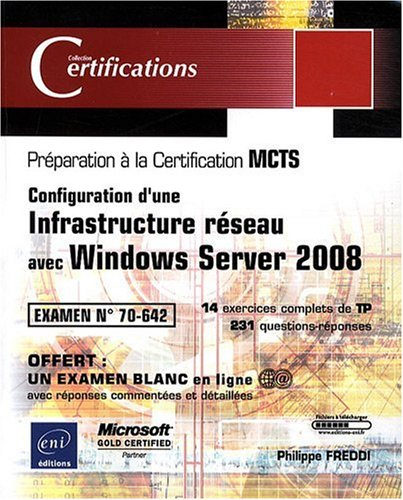 Configuration d'une infrastructure réseau avec Windows Server 2008 : préparation à la certification 