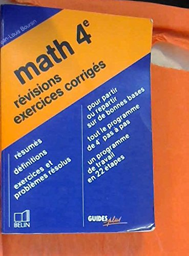 Mathématiques : 4e, révisions, exercices corrigés