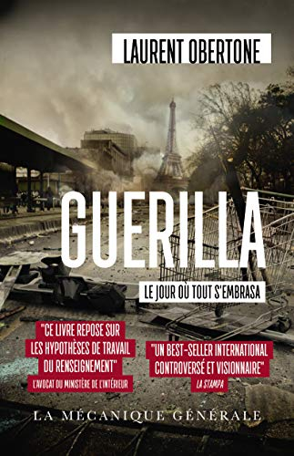 Guerilla. Le jour où tout s'embrasa