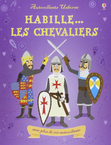 Habille... les chevaliers