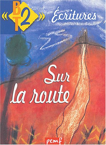 Ecritures : sur la route