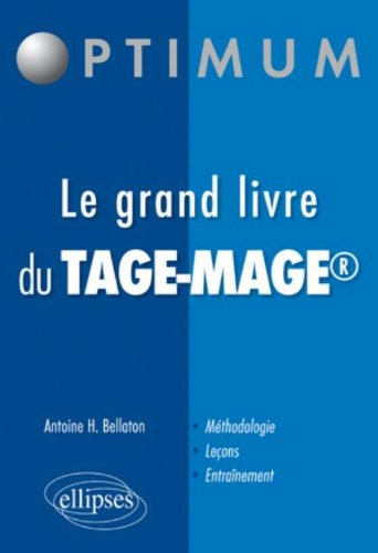 Le grand livre du Tage-Mage : méthodologie, leçons, entraînement