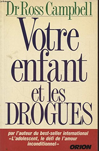 votre enfant et les drogues