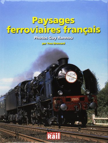 Images de trains. Vol. 23. Paysages ferroviaires français