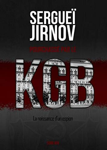 Pourchassé par le KGB : la naissance d'un espion