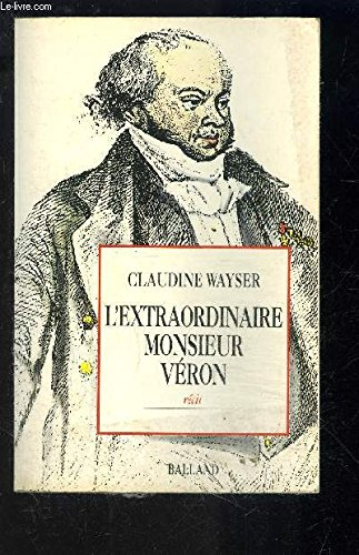 L'Extraordinaire monsieur Véron