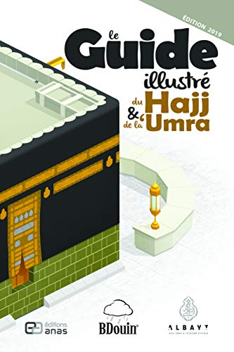 Guide du Hajj et de la 'Omra