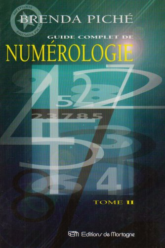 guide complet de numérologie, tome 2